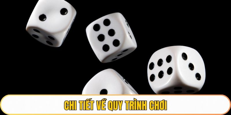 Chi tiết về quy trình chơi