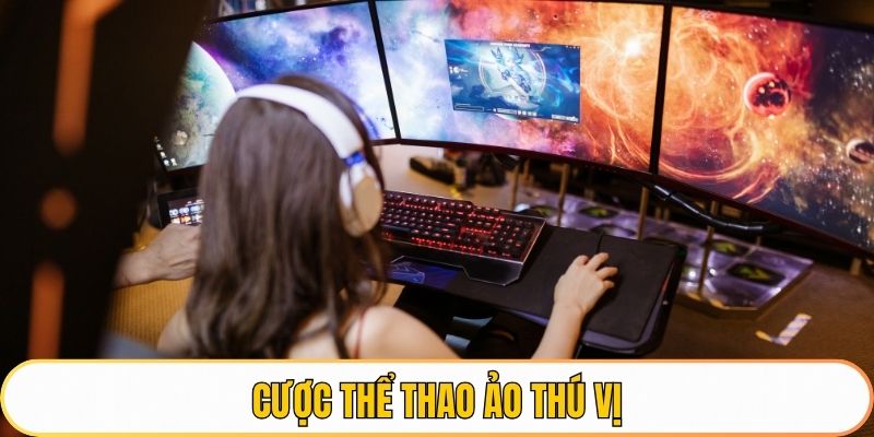 Cược thể thao ảo thú vị