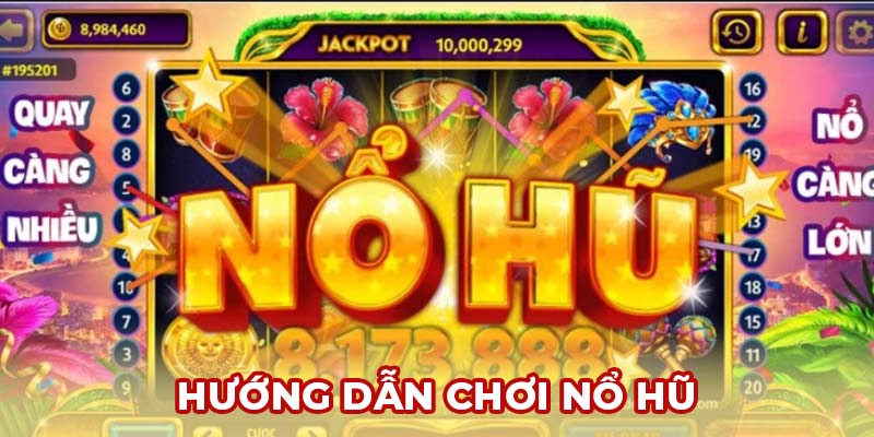 Hướng dẫn chơi nổ hũ tại QH88 cực chuẩn