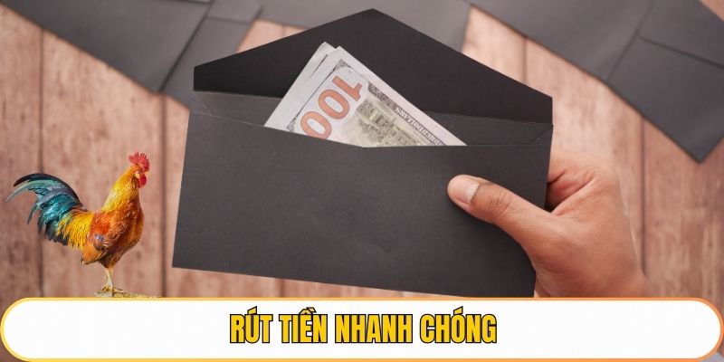Rút tiền nhanh chóng